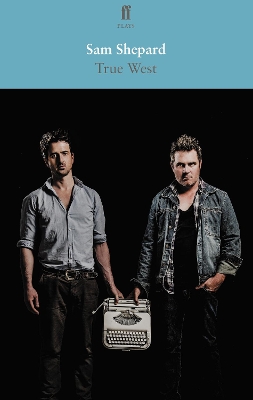 TRUE WEST PB - SAM SHEPARD