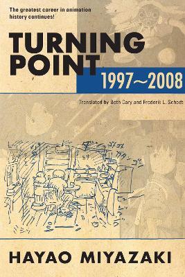 TURNING POINT: 1997-2008 PA - HAYAO MIYAZAKI