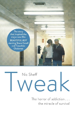 TWEAK : GROWING UP ON CRYSTAL METH - NIC SHEFF