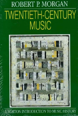 TWENTIETH-CENTURY MUSIC : A HISTORY OF MUSICAL STYLE IN MODE
