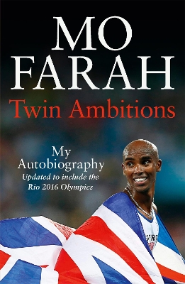 TWIN AMBITIONS : MY AUTOBIOGRAPHY - MO FARAH
