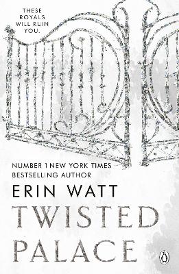 TWISTED PALACE : THE SIZZLING THIRD INSTALMENT IN THE ROYALS