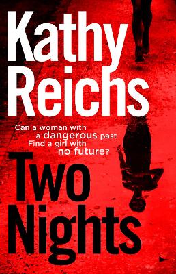TWO NIGHTS  PB - KATHY REICHS