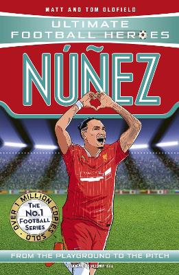 ULTIMATE FOOTBALL HEROES: NUNEZ - MATT   TOM OLDFIELD-ULTIMA