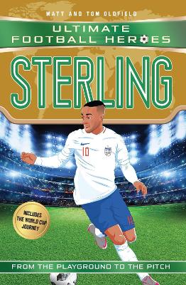 ULTIMATE FOOTBALL HEROES: STERLING - MATT   TOM OLDFIELD-ULT