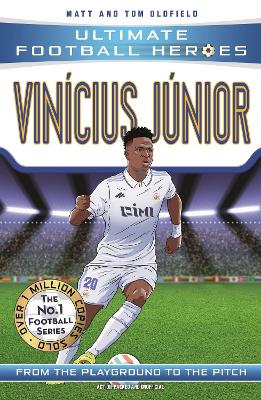 ULTIMATE FOOTBALL HEROES: VINICIUS JUNIOR - MATT   TOM OLDFI