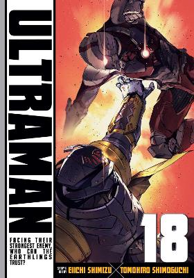 ULTRAMAN VOL. 18  PA - TOMOHIRO SHIMOGUCHI-EIICHI SHIMIZU