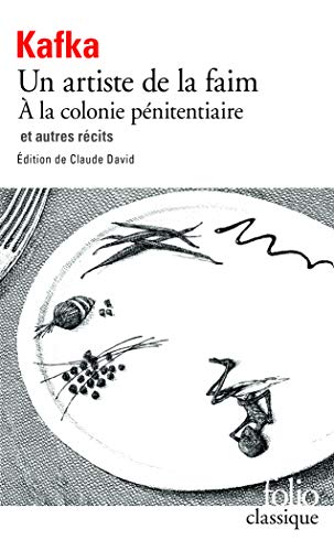 UN ARTISTE DE LA FAIM ET AUTRES RECITS - FRANZ KAFKA