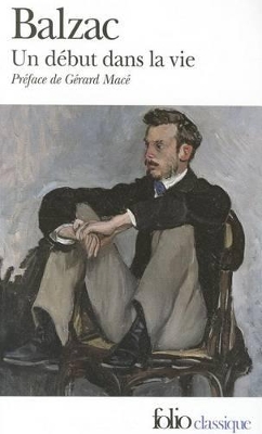 UN DEBUT DANS LA VIE - HONORE DE BALZAC