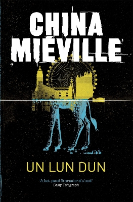 UN LUN DUN (ADULT ED. MMPB B FMT) - CHINA MIEVILLE