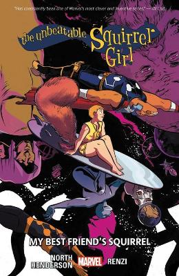 UNBEATABLE SQUIRREL GIRL VOL. 8: MY BEST FRIENDS SQUIRREL TH