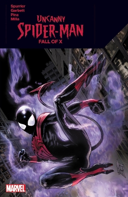 UNCANNY SPIDER-MAN: FALL OF X    PB - SI SPURRIER-LEE GARBET