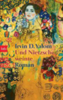 UND NIETZSCHE WEINTE  TASCHENBUCH - IRVIN D YALOM