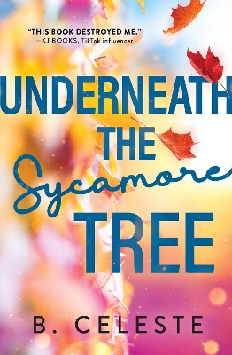 UNDERNEATH THE SYCAMORE TREE - B. CELESTE