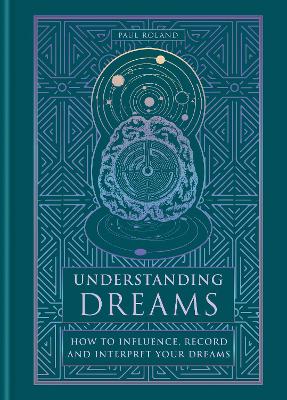 UNDERSTANDING DREAMS HC - PAUL ROLAND