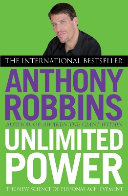 UNLIMITED POWER HC - TONY ROBBINS-THE AUTHOR
