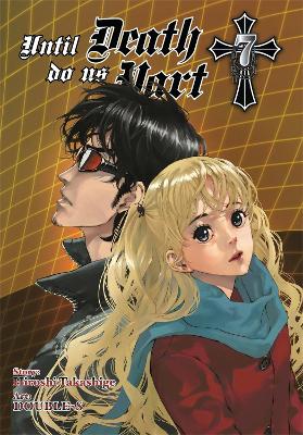 UNTIL DEATH DO US PART VOL. 7 - HIROSHI TAKASHIGE-. DOUBLE-S
