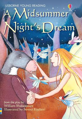 USBORNE : A MIDSUMMER NIGHTS DREAM - LESLEY SIMS-SERENA RIGL