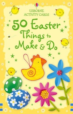 USBORNE-ACTIVITY-CARDS-50-EASTER-THINGS-TO-MAKE-DO-KIR.jpg USBORNE ACTIVITY CARDS : 50 EASTER THINGS TO MAKE DO - KIR