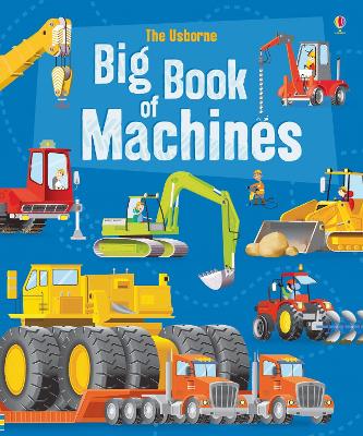 USBORNE BIG BOOK OF MACHINES HC - MINNA LACEY-GABRIELE ANTON