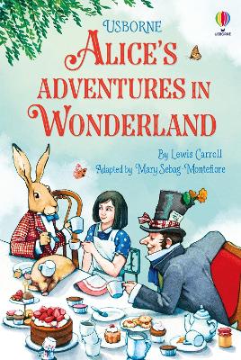 USBORNE CLASSICS : ALICES ADVENTURES IN WONDERLAND HC - MARY