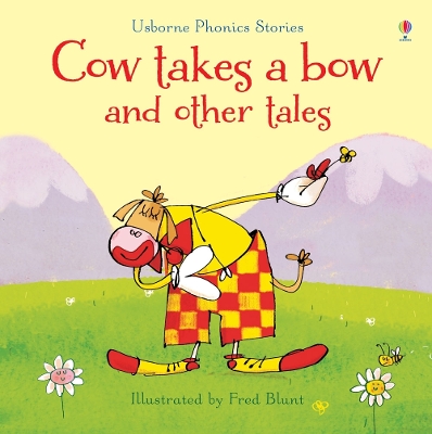 USBORNE : COW TAKES A BOW AND OTHER TALES - VARIOUS-FRED BLU