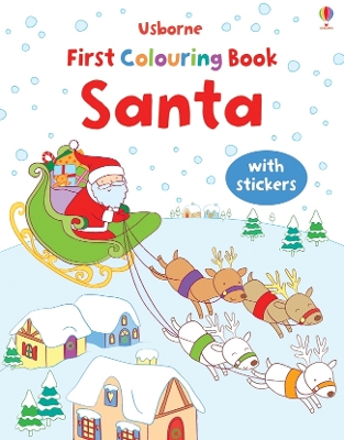 USBORNE : FIRST COLOURING BOOK SANTA PB - JESSICA GREENWELL-