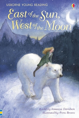 USBORNE FIRST READING 1: EAST OF THE SUN WEST OF THE MOON HC