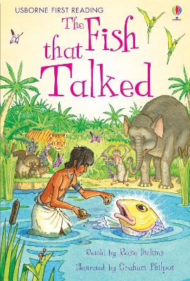 USBORNE FIRST READING 3: THE FISH THAT TALKED HC - ROSIE DIC