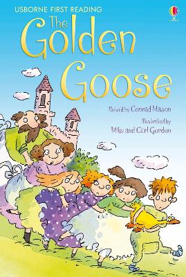 USBORNE FIRST READING 3: THE GOLDEN GOOSE HC - CONRAD MASON-