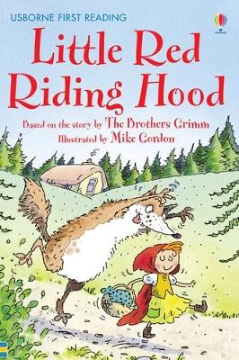USBORNE FIRST READING 3: THE LITTLE RED RIDING HOOD HC - SUS
