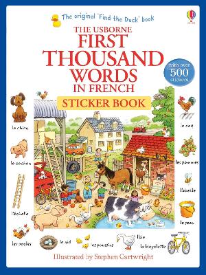 USBORNE : FIRST THOUSAND WORDS IN FRENCH (WITH 500 STICKERS)