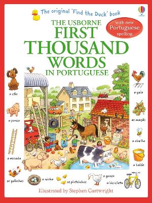 USBORNE : FIRST THOUSAND WORDS IN PORTUGUESE PB - HEATHER AM