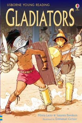USBORNE : GLADIATORS - MINNA LACEY-EMMANUEL CERISIER