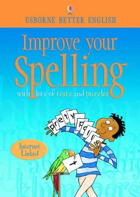 USBORNE : IMPROVE YOUR SPELLING - ROBYN GEE-C. WATSON