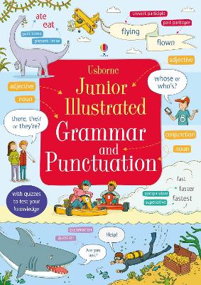 USBORNE : JUNIOR ILLUSTRATED GRAMMAR AND PUNCTUATION PB - JA