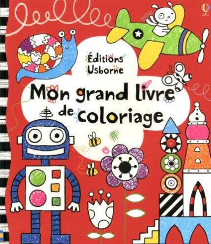 USBORNE : MON GRAND LIVRE DE COLORIAGE -