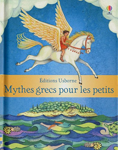 USBORNE : MYTHES GRECS POUR LES PETITS - HEATHER AMERY