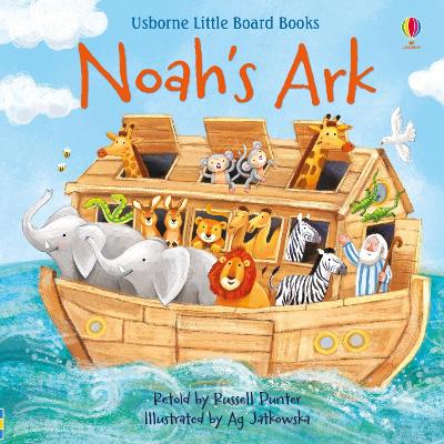 USBORNE : NOAHS ARK - RUSSELL PUNTER-AG JATKOWSKA