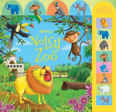 USBORNE : NOISY ZOO - SAM TAPLIN-LEE WILDISH