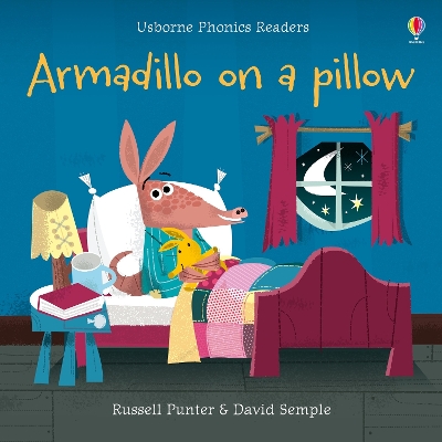 USBORNE PHONIC READERS : ARMADILLO ON A PILLOW PB - RUSSELL