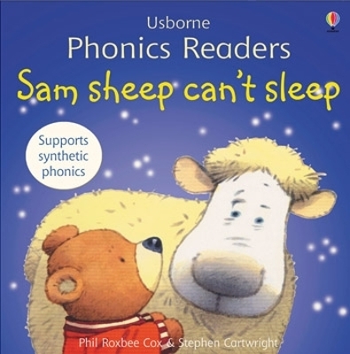 USBORNE PHONIC READERS : SAM SHEEP CANT SLEEP PB - PHIL ROXB