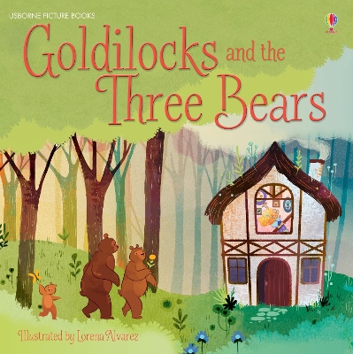 USBORNE PICTURE BOOKS : GOLDILOCKS AND THE THREE BEARS PB -