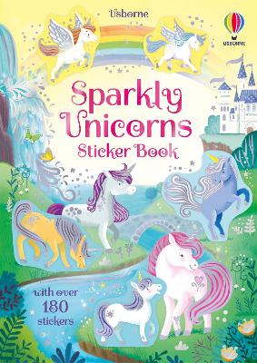 USBORNE : SPARKLY UNICORNS STICKER BOOK PB - KRISTIE PICKERS