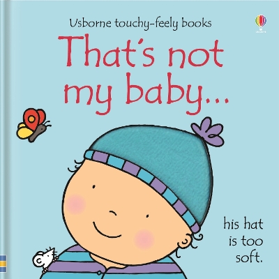 USBORNE : THATS NOT MY BABY (BOY) - FIONA WATT-RACHEL WELLS