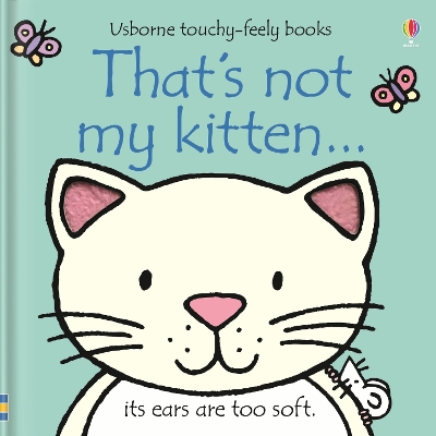 USBORNE : THATS NOT MY KITTEN HC BBK - FIONA WATT-RACHEL WEL