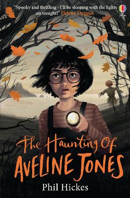 USBORNE : THE HAUNTING OF EVELINE JONES - PHIL HICKES-KEITH
