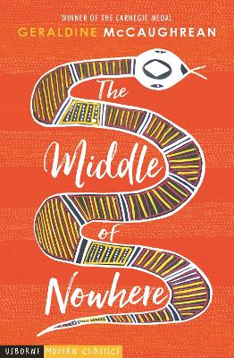 USBORNE : THE MIDDLE OF NOWHERE PB - GERALDINE MCCAUGHREAN