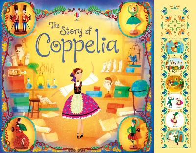 USBORNE : THE STORY OF COPPELIA PB - ROSIE DICKINS-VIOLETA D