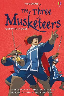 USBORNE : THE THREE MUSKETEERS GRAPHIC NOVEL - RUSSELL PUNTE